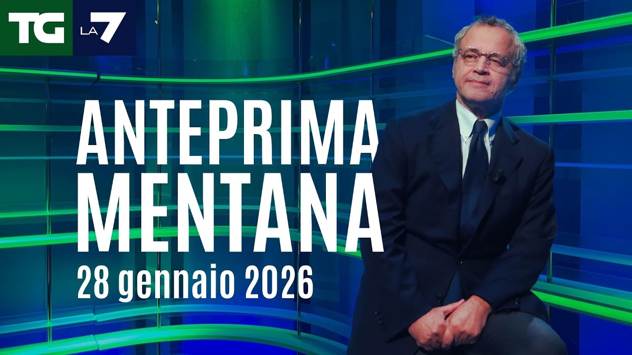 L'anteprima di Mentana del Tg La7 del 28 gennaio 2025