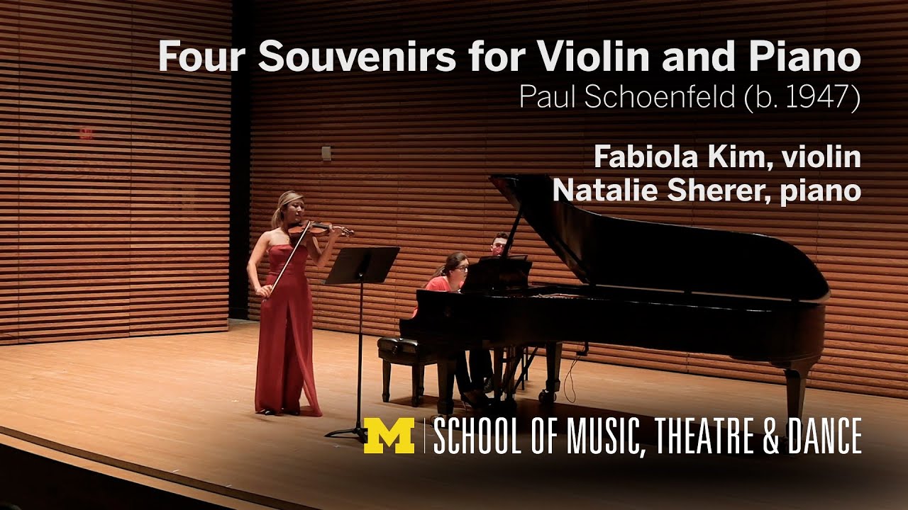 Four Souvenirs for Violin and Piano by P. Schoenfeld // Fabiola Kim, violin // Natalie Sherer, piano