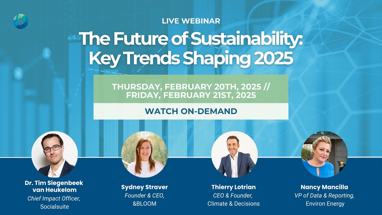 Key Sustainability Trends Shaping 2025 | Political Climate, Global Regulations, & More | Socialsuite