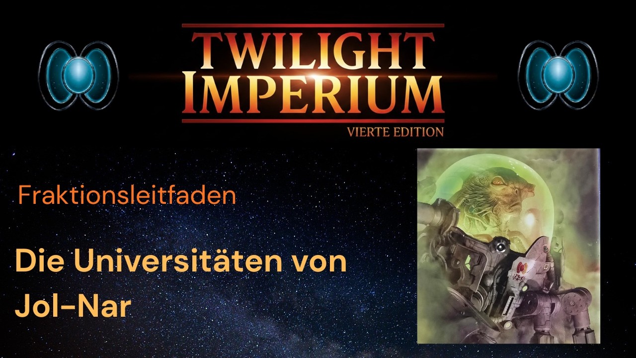 Die Universitäten von Jol-Nar | Fraktionsleitfaden TI4 | Basisspiel + PdK + TE