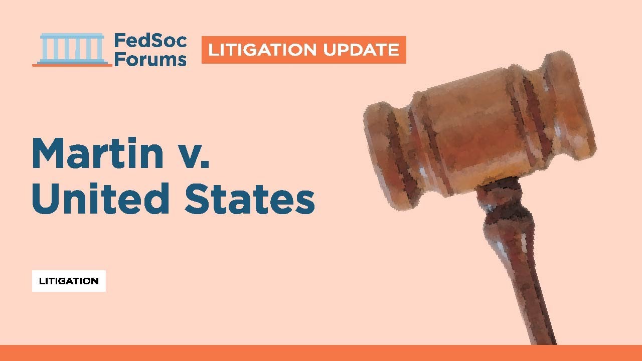 Litigation Update: Martin v. United States