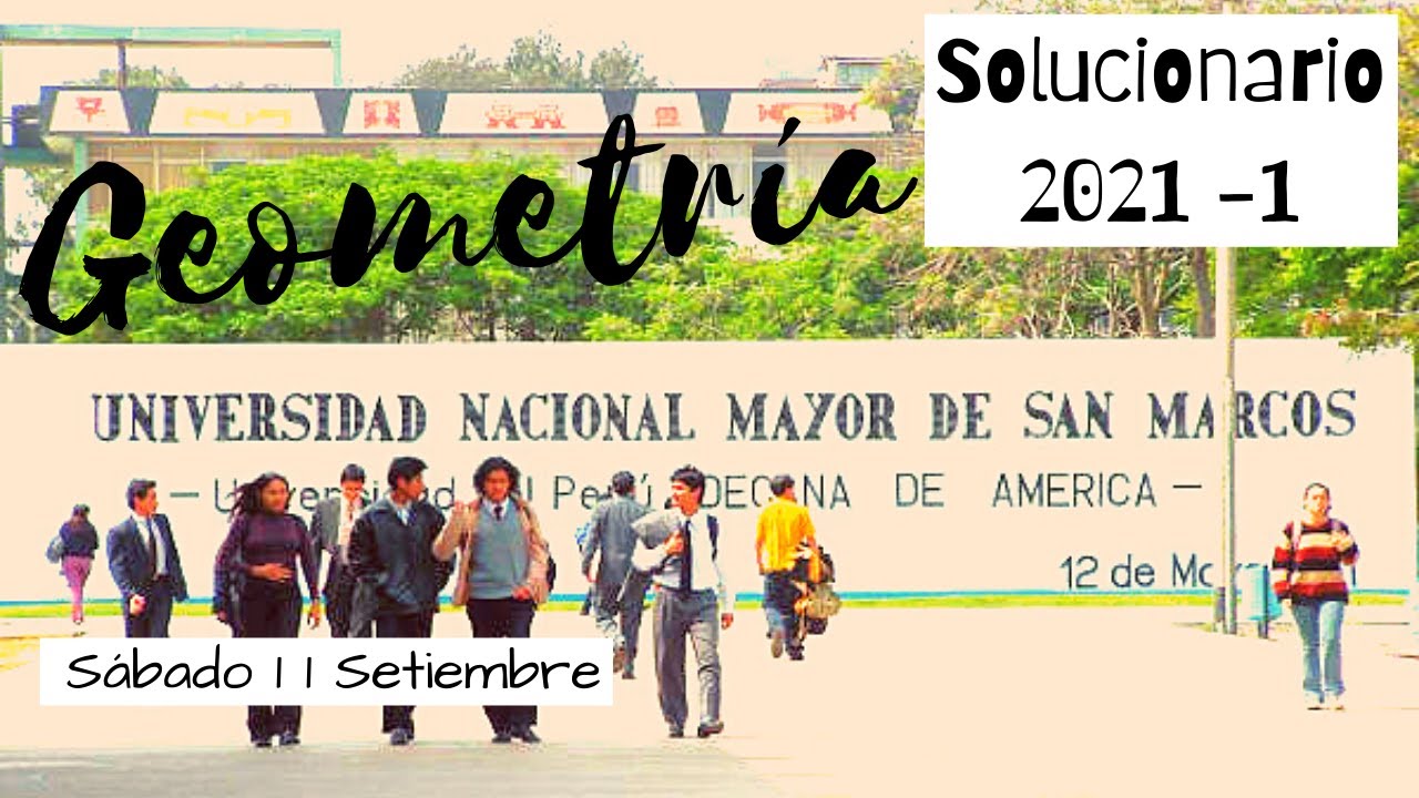 Solucionario Examen San Marcos 2021 - 1 Geometría área A