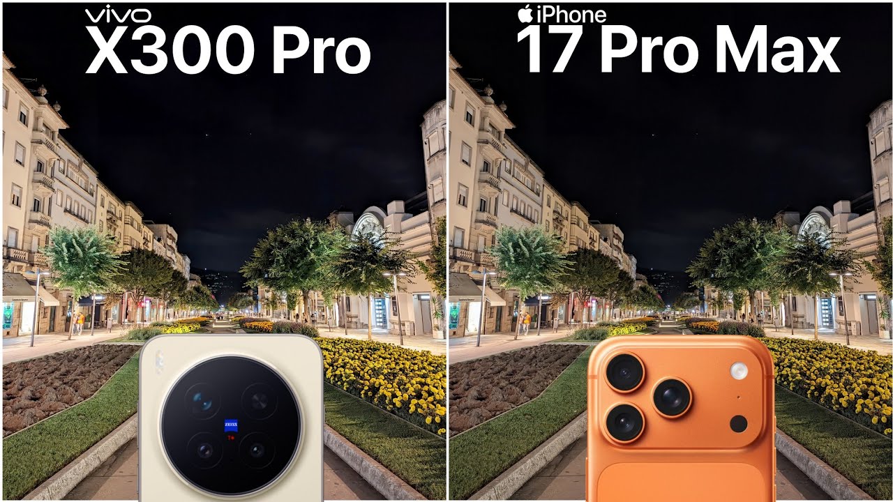 Сравнение камер Vivo X300 Pro и iPhone 17 Pro Max