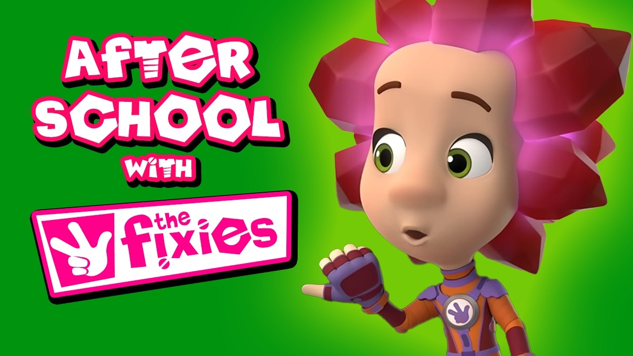 🔴 After School with The Fixies! - New Episodes! | Livestream