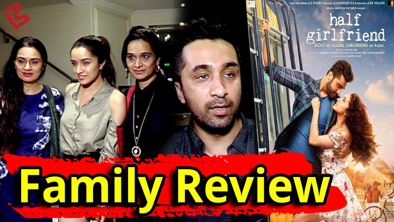Half girlfriend Review by Shraddha Kapoor's Mother and brother