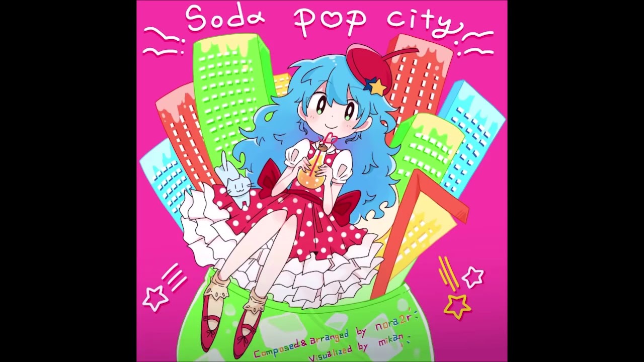[TAPSONIC TOP] nora2r - Soda Pop City (Original Mix)