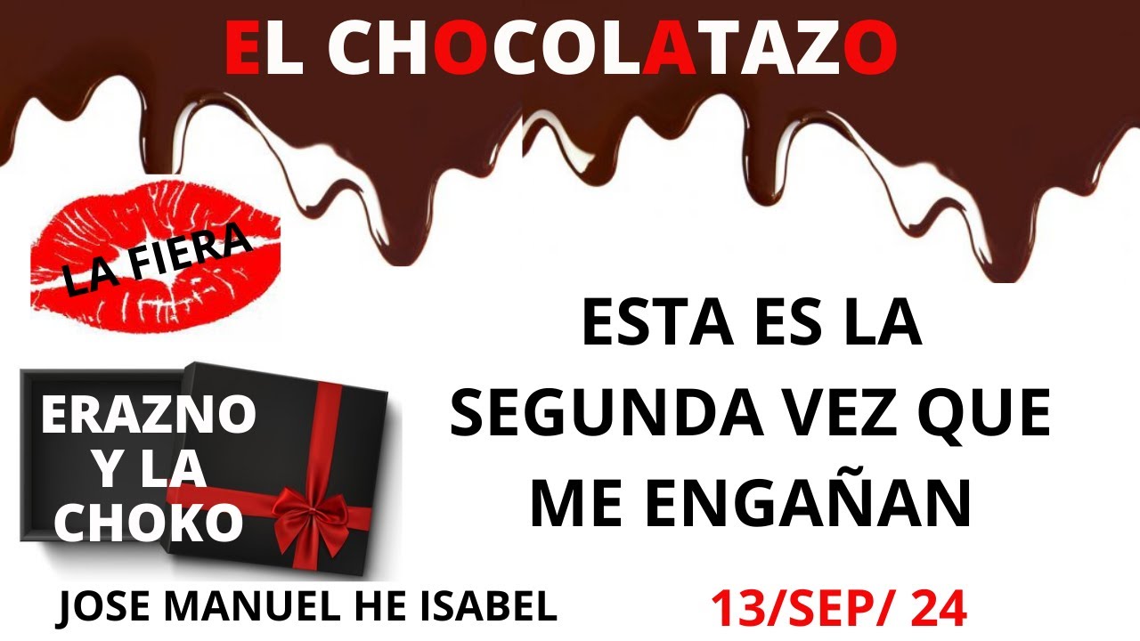 🍫 QUIEN ES ESE?/ EL CHOCOLATAZO ERAZNO Y LA CHOCO/JOSE MANUEL HE ISABEL/ LA FIERA
