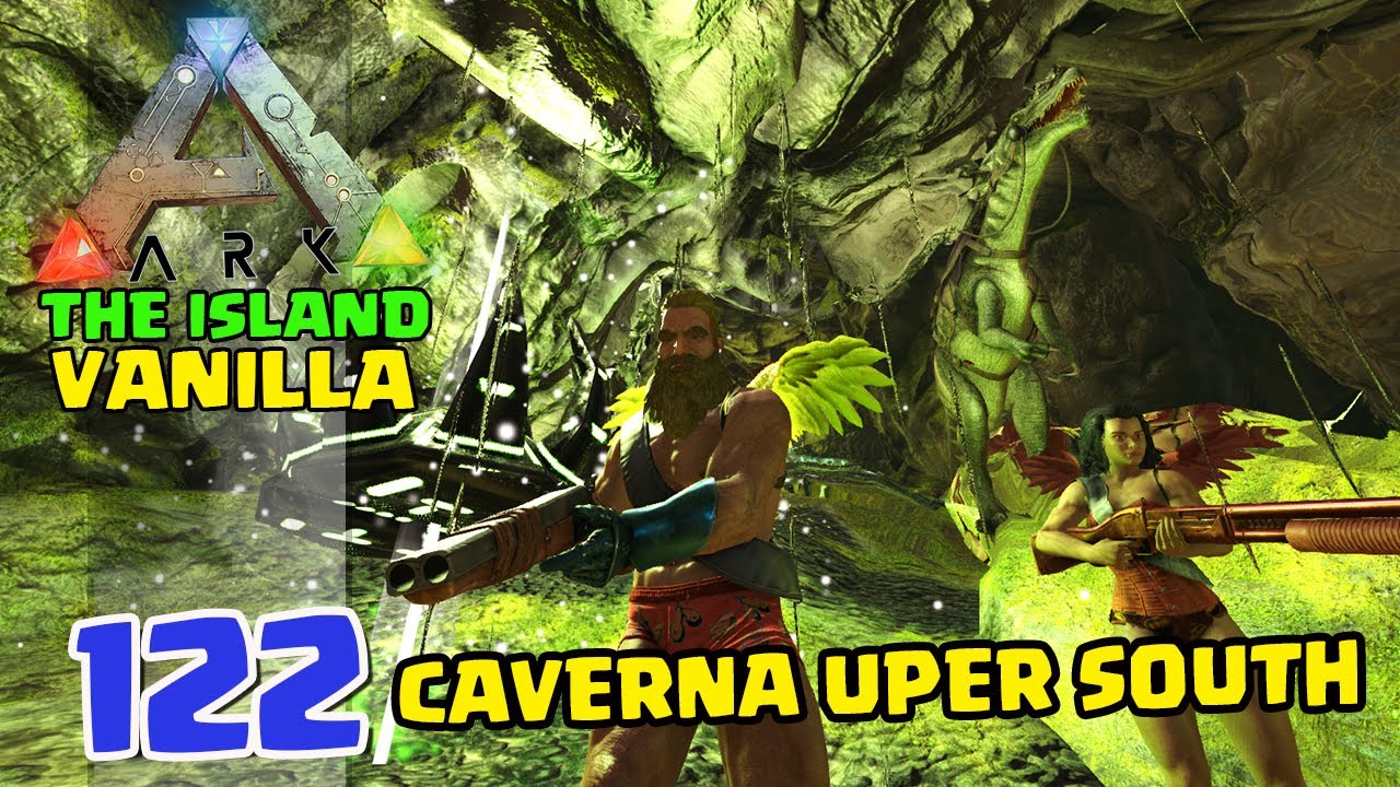 FAZENDO A CAVERNA UPER SOUTH DE BARYONIX! - ARK  THE ISLAND VANILLA - #122