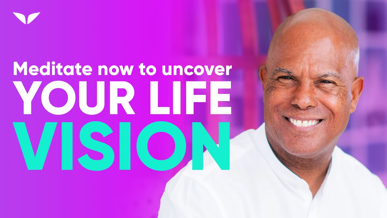 Life Visioning Meditation For Inner Peace And Inspiration | Michael Beckwith