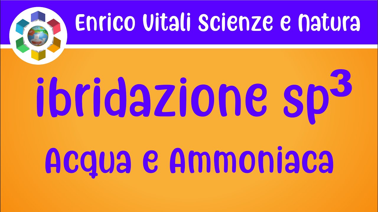 Ibridazione sp3 dell'Acqua e dell'Ammoniaca. Ibridazione doppietti solitari.