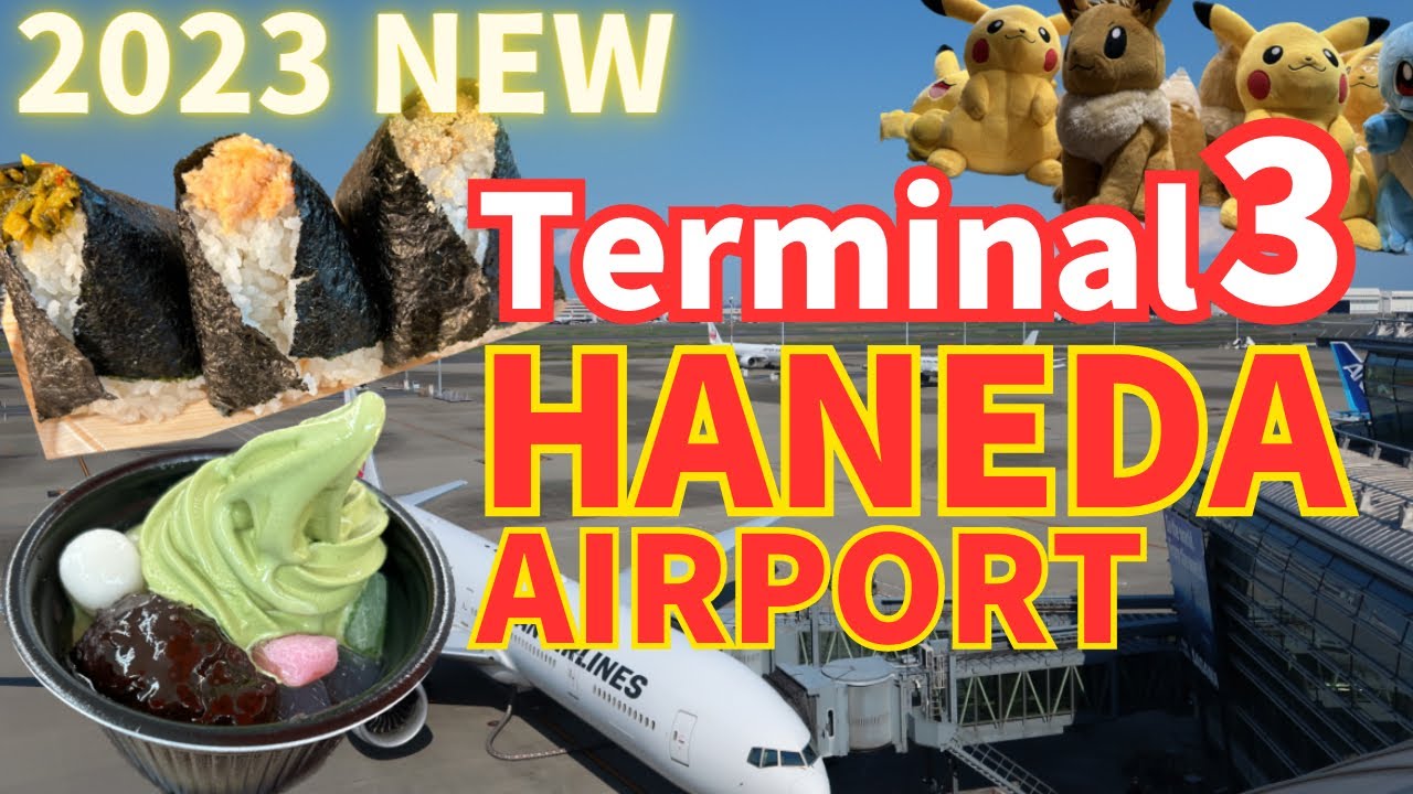 Haneda International Airport Terminal3 /Floor Guide, Japanese Souvenirs and Grummet