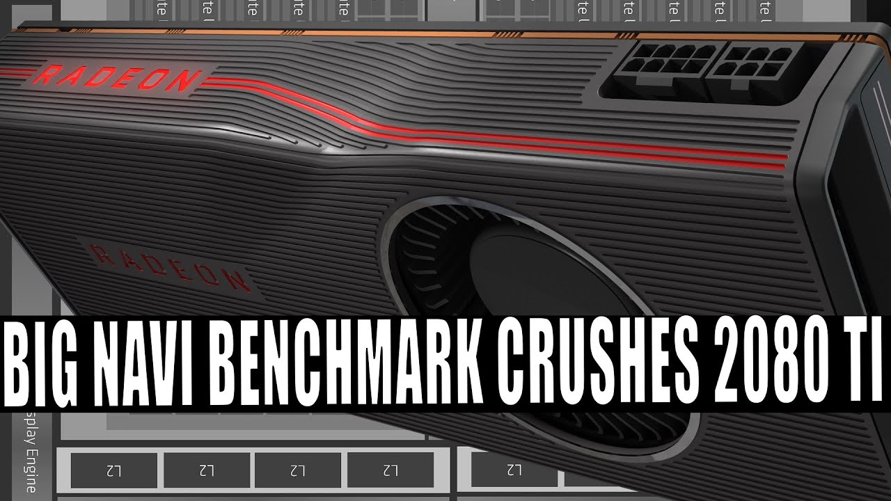 High End Navi Benchmark Spotted - Crushes RTX 2080 Ti In Performance
