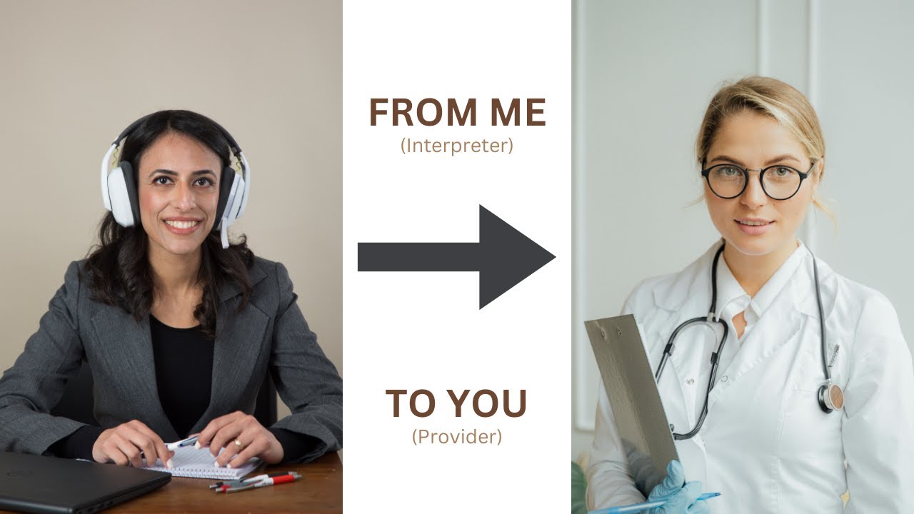 How to Work with an Interpreter: Tips from an Interpreter to Providers (who work with Interpreters)