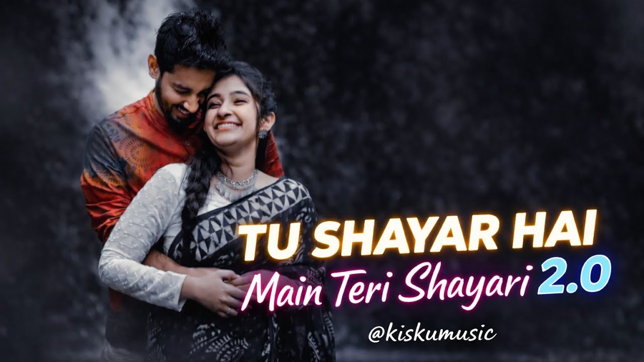 Tu Shayar Hai | Main Teri Shayari 2.0 | New Romantic Cover Song 2026
