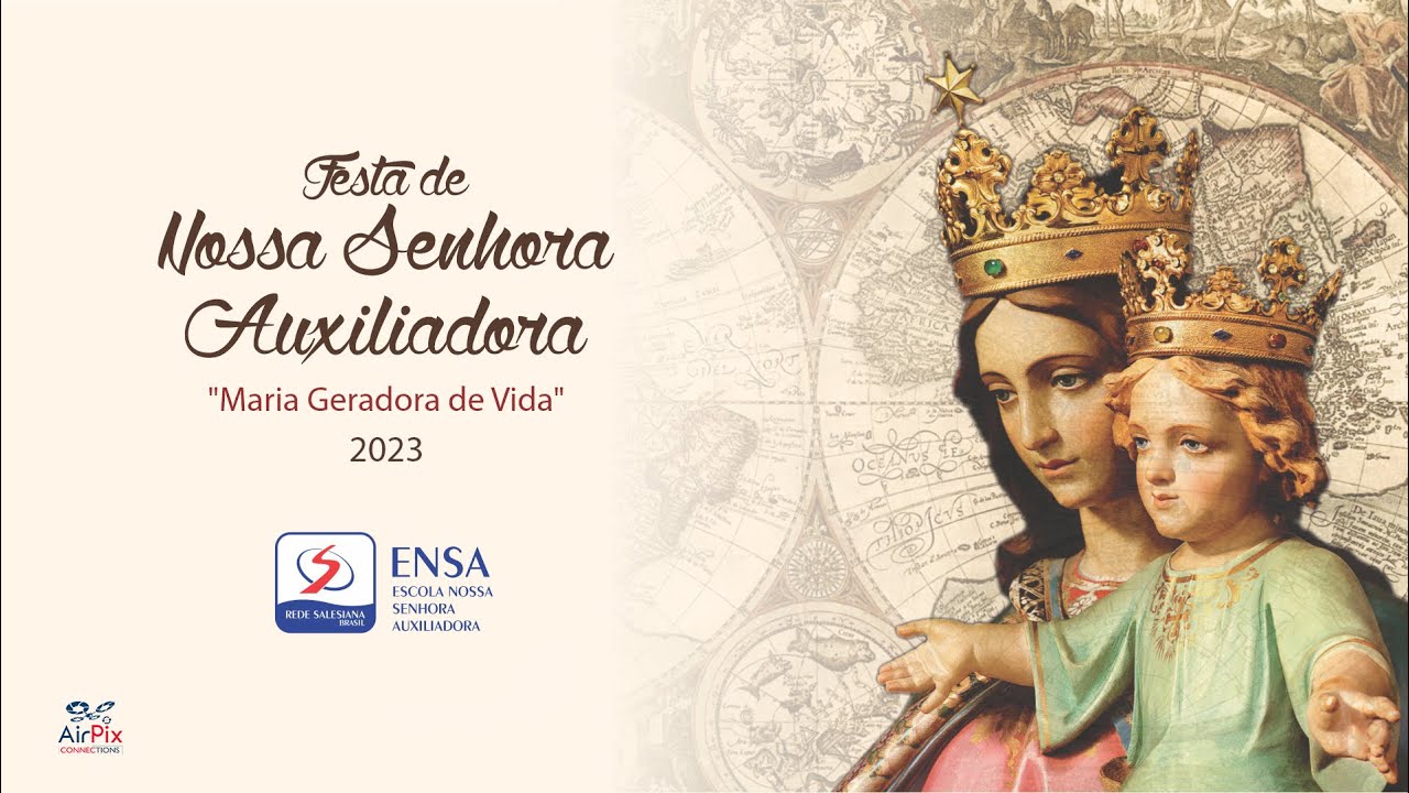 Festa de Nossa Senhora Auxiliadora - 2023