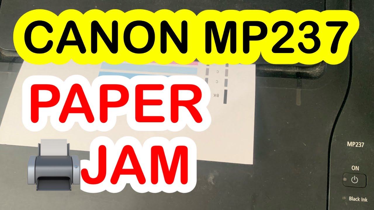 CANON MP237 PAPER JAM