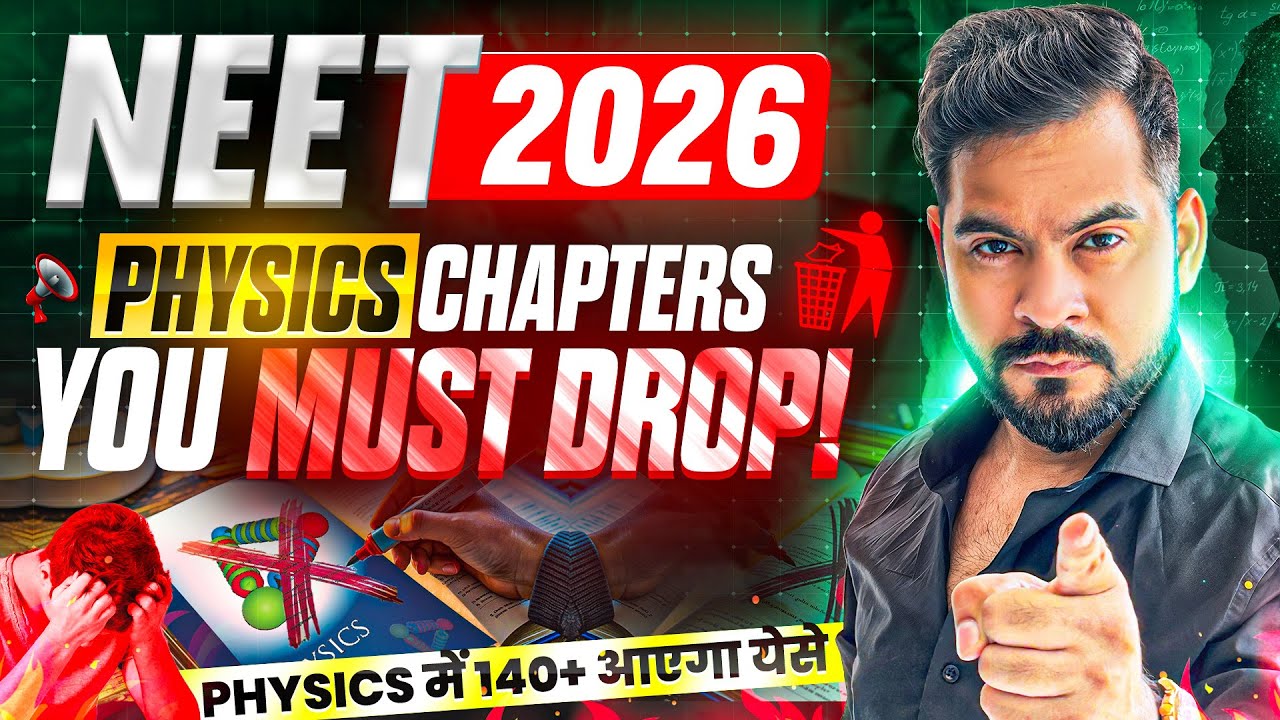 140+ Physics Shortcut – Skip These Chapters!