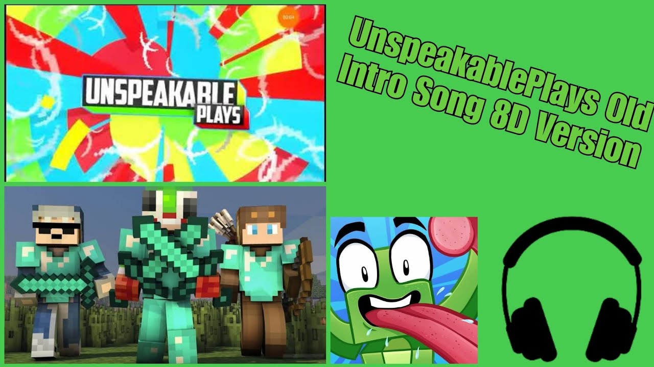 [8D] | UnspeakablePlays Old Intro Song | 8D Version | [1080p]