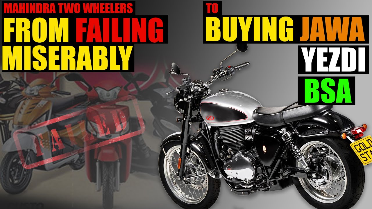 Why Mahindra Two Wheelers Failed and How They Acquired JAWA, YEZDI, and BSA | Biturbo Media