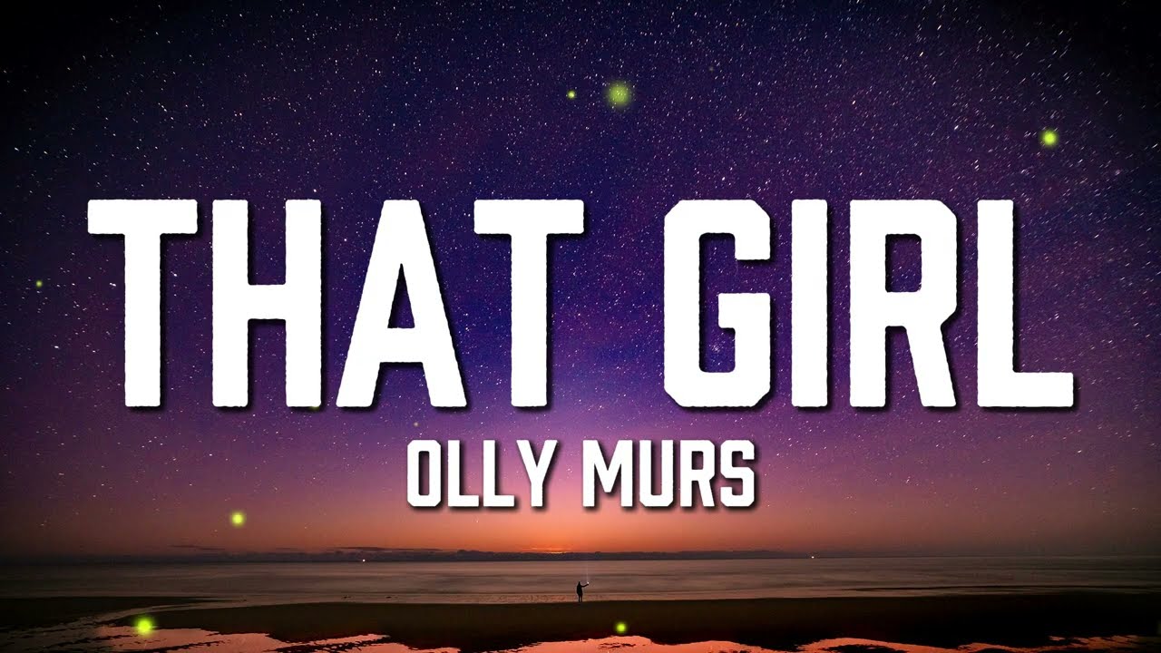 Olly Murs - That girl (Lyrics) - DJ CHEN remix