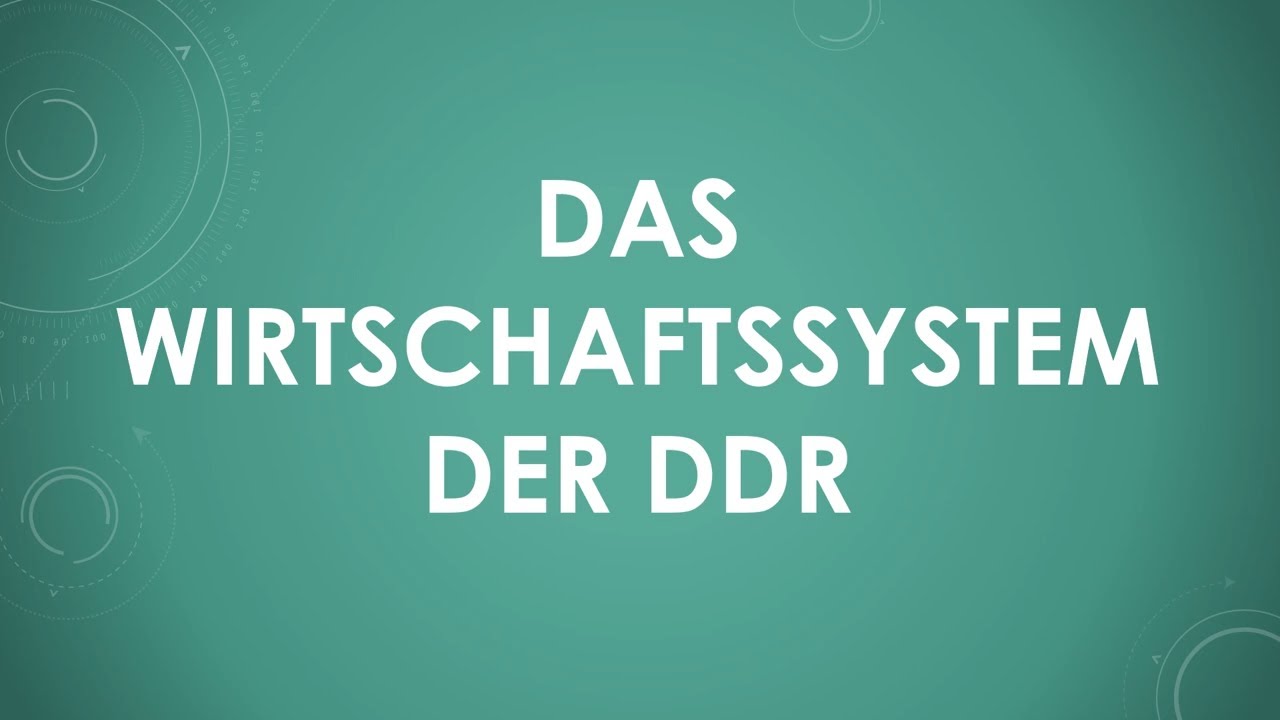 Das Wirtschaftssystem der DDR einfach und kurz erkl&auml;rt