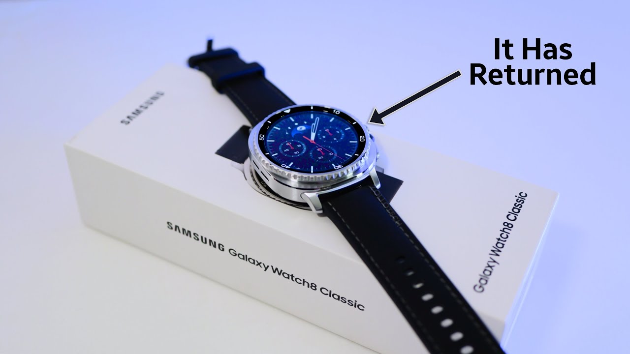 Samsung Galaxy Watch 8 Classic - It Has Returned
