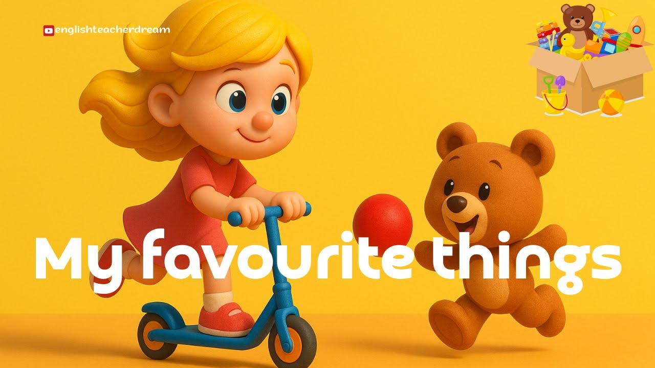 My Favourite Things | Fun English Song for Kids 🌟
