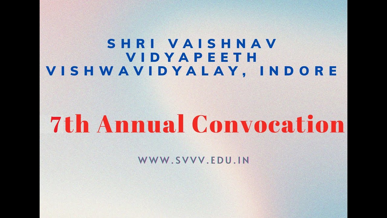 7th Annual Convocation at SVVV