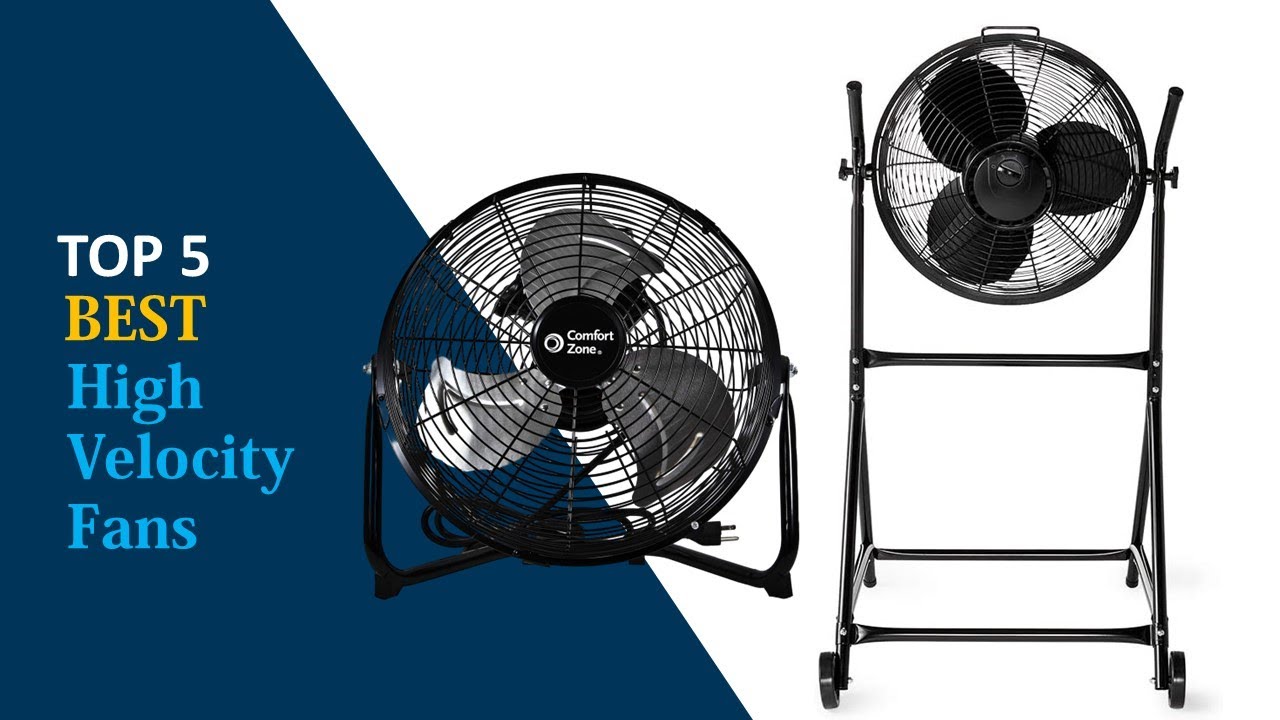 High Velocity Fans : Top 5 High Velocity Fans 2020