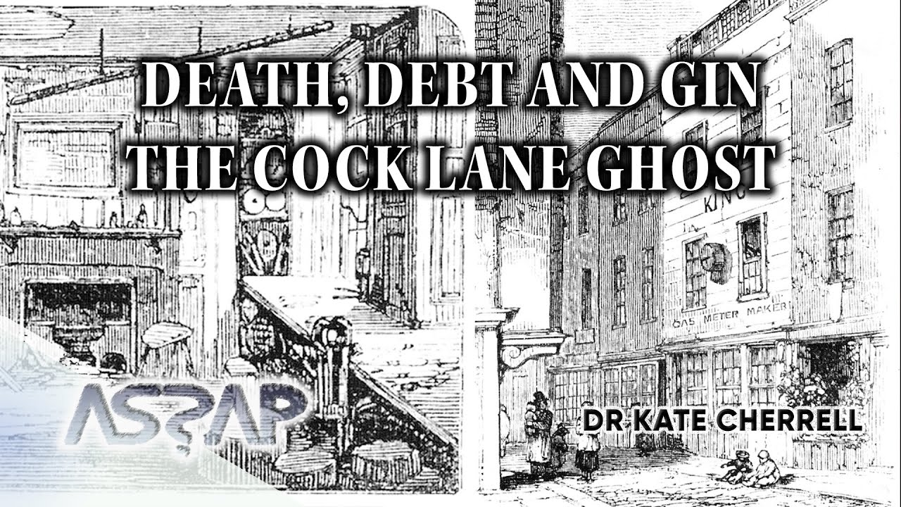 The Cock Lane Ghost | Dr Kate Cherrell | ASSAP Webinar