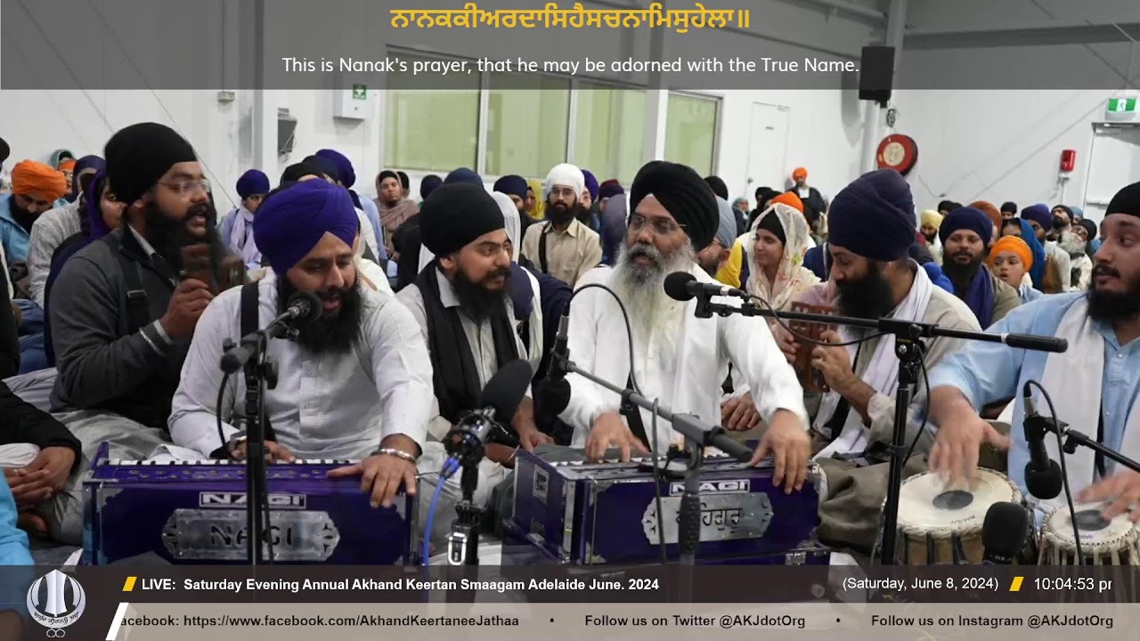 LIVE: Saturday Evening (Adelaide 08 June. 2024 Annual Akhand Keertan Smaagam)