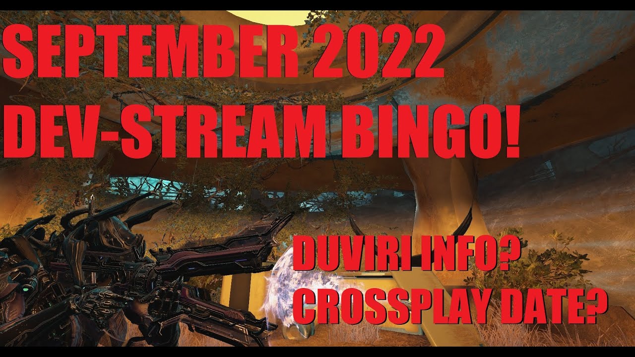 [WARFRAME] BINGO! Dev-Stream Predictions/Satire September 2022 Edition l Veilbreaker