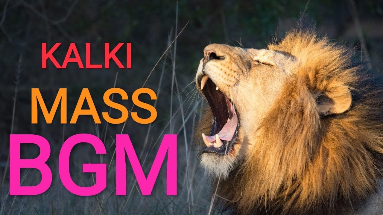 KALKI MASS BGM || 11 Times ||