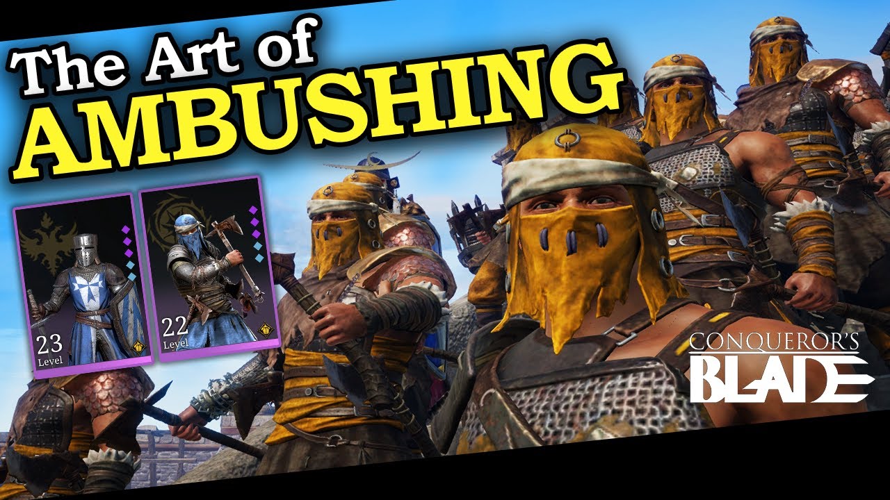 The Art of Ambushing w/Longsword | Conqueror's Blade
