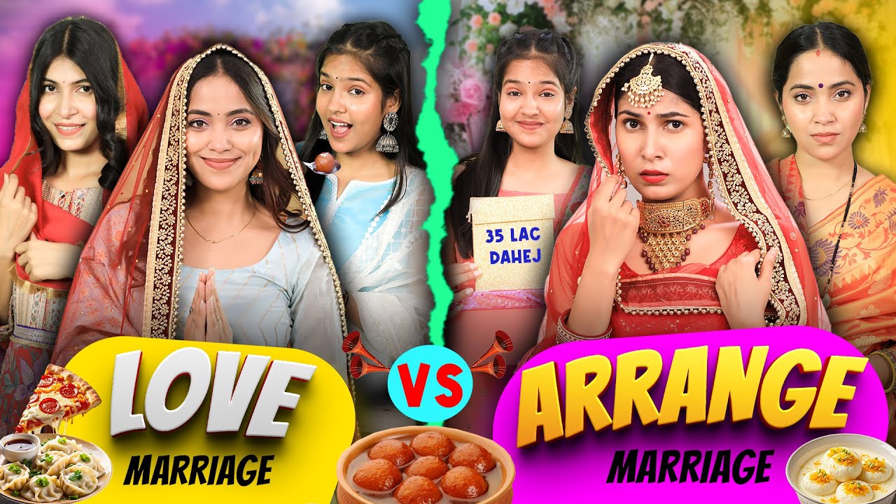 Brides Ke Nakhre - Love vs Arrange Marriage | Indian Family Wedding | Anaysa