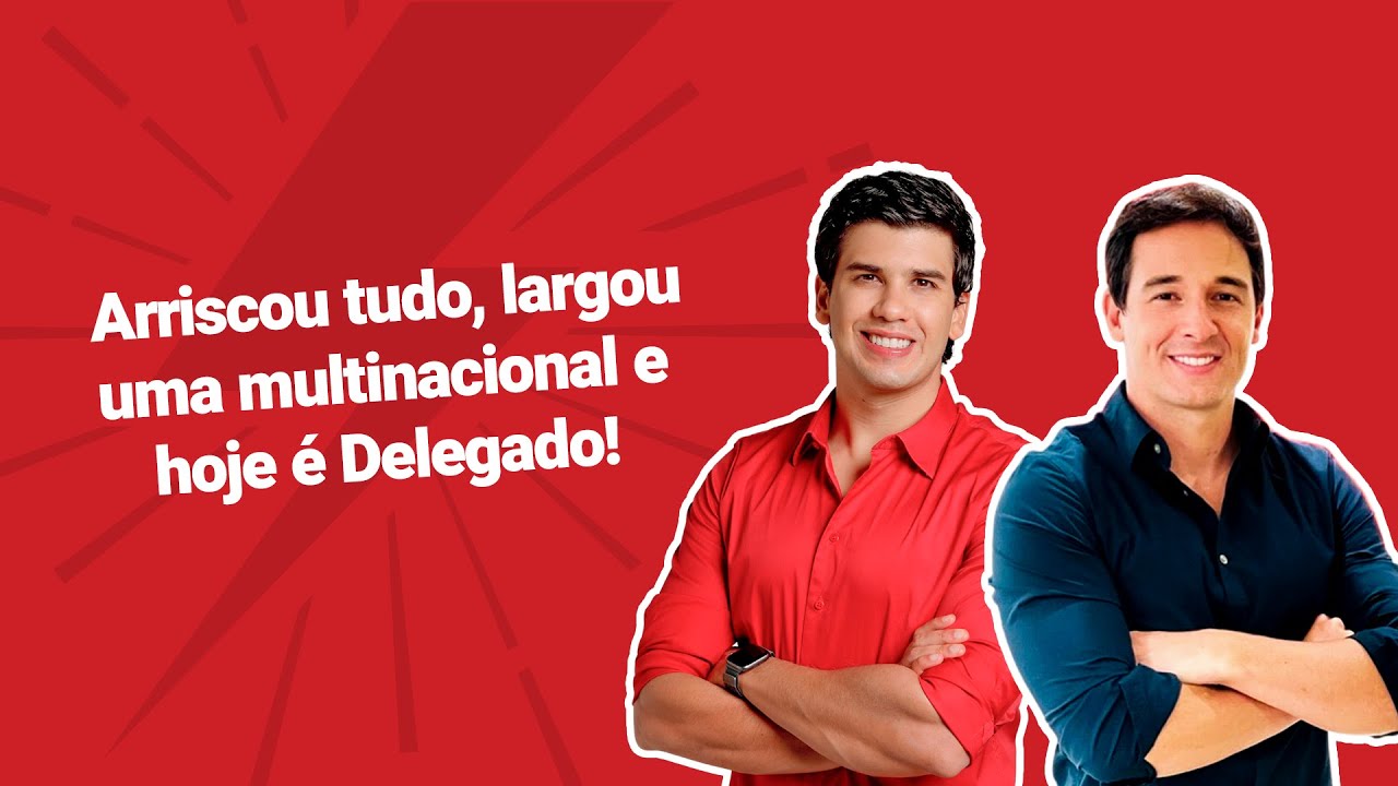 Ele arriscou tudo, largou uma multinacional e hoje é Delegado! | Érico Palazzo