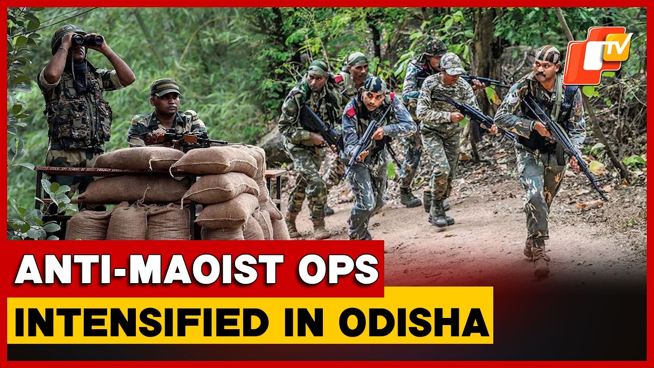Anti-Maoist Operations Gain Momentum In Kandhamal | Odisha