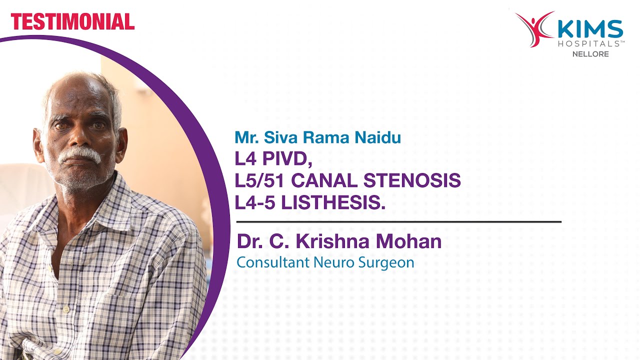 Success Story: Advanced Neurosurgery for Complex Spinal Issues | KIMS Hospitals, Nellore