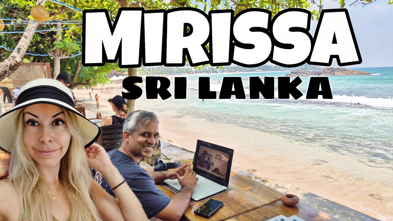 MIRISSA, SRI LANKA First Impressions