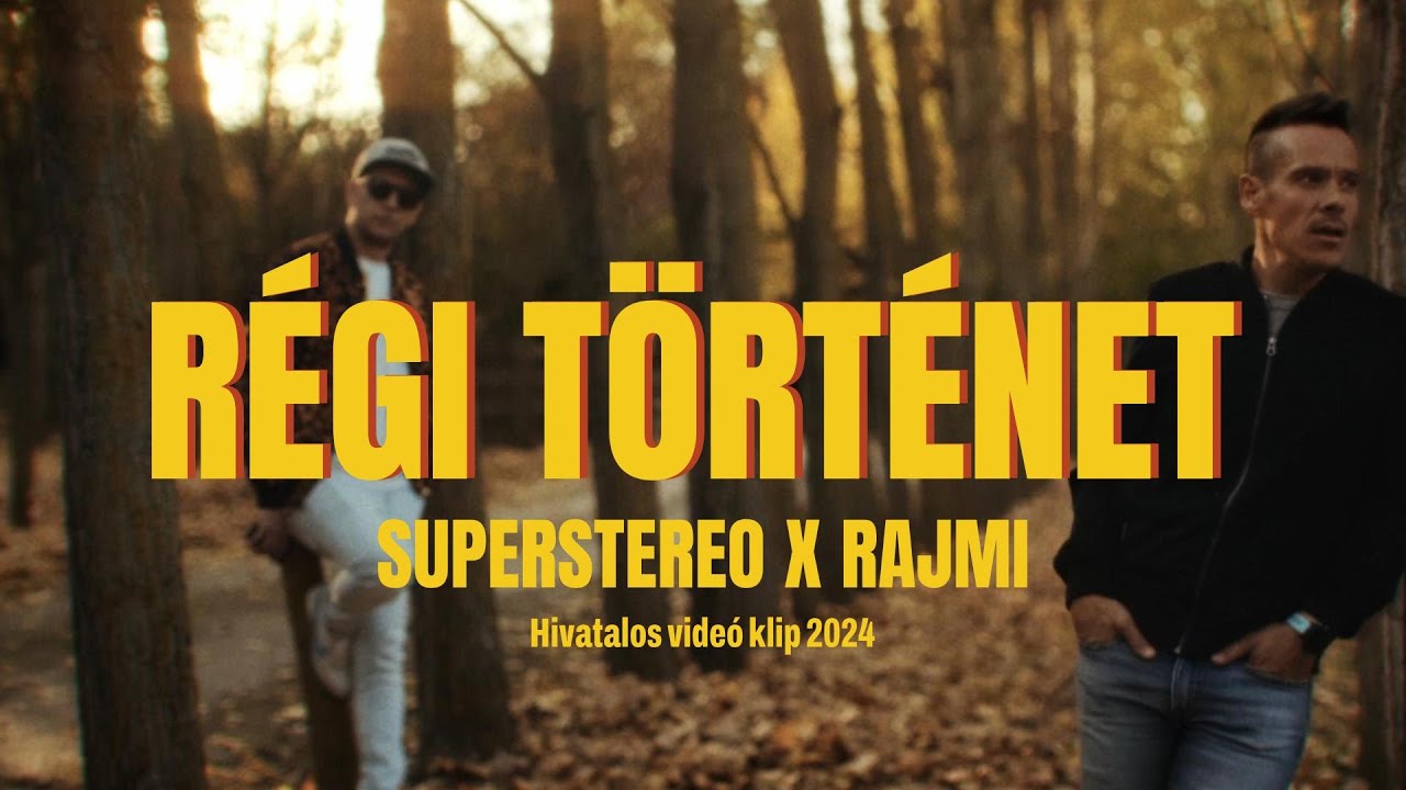 SuperStereo x Rajmi - Régi Történet (Official Video)