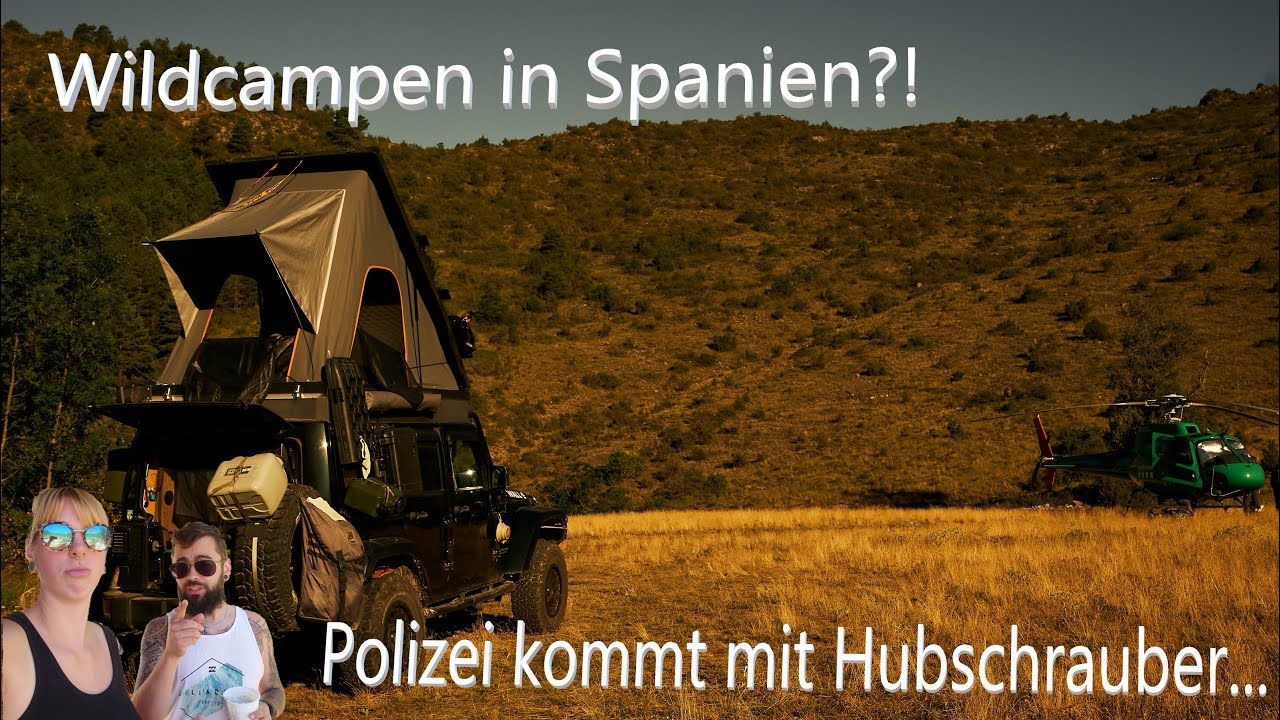 WILDCAMPEN in SPANIEN?! Die POLIZEI kommt mit dem HUBSCHRAUBER & in den PYRENÄEN mit OFFROAD TOYOTA!
