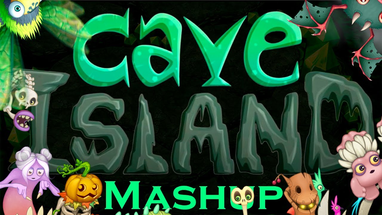 Cave Island Mashup (Fanmade)