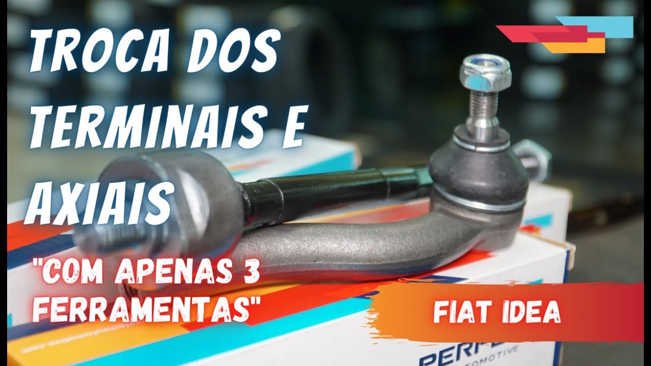 TROCA DO AXIAL E TERMINAL DE DIREÇÃO | FIAT IDEA