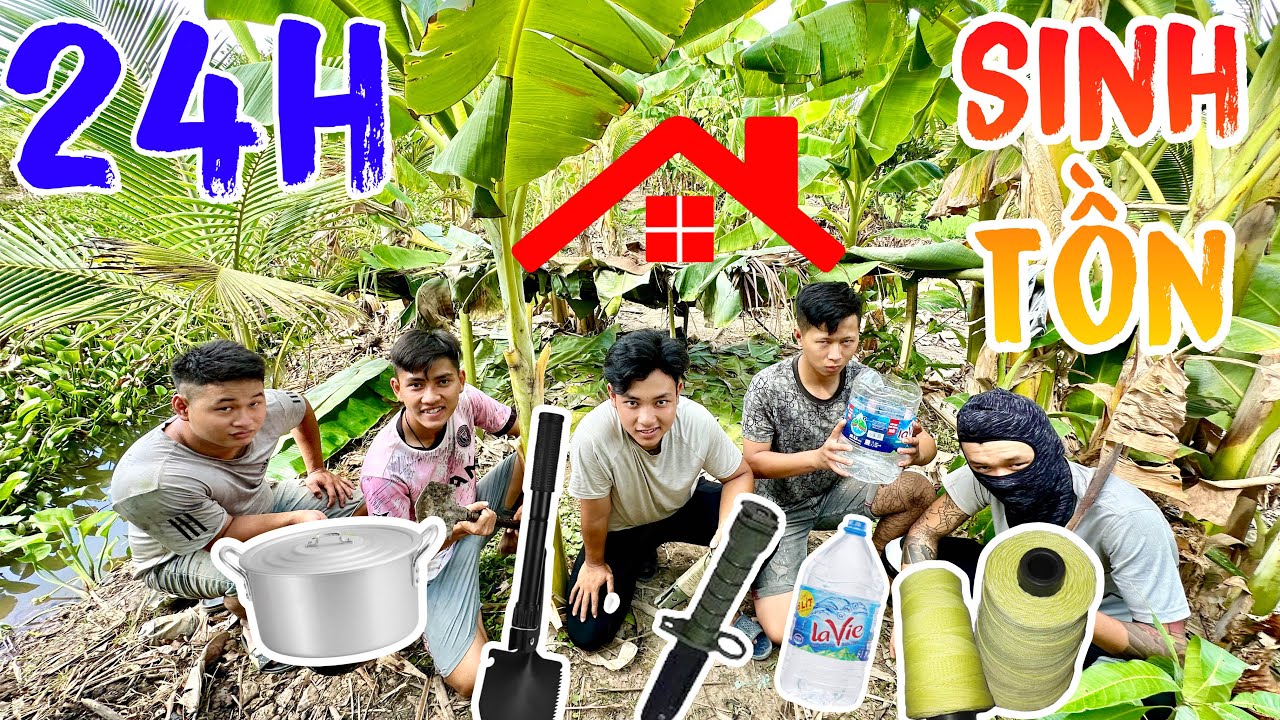 24h Sinh Tồn Khắc Nghiệt . Mỗi Người Một Dụng Cụ .