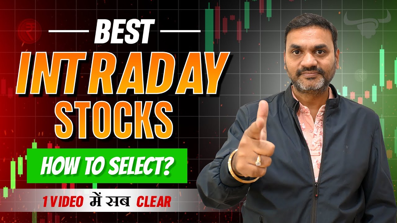 BEST INTRADAY STOCK SELECTION STRATEGY | AMAZING SETUP | POWERFUL DAY TRADING