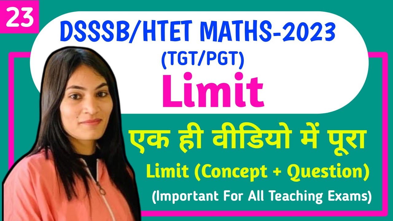 DSSSB/HTET MATHS-2023 (TGT/PGT) Limit (Concept+Question) Romika Bhargav | Imp.For All Teaching Exams