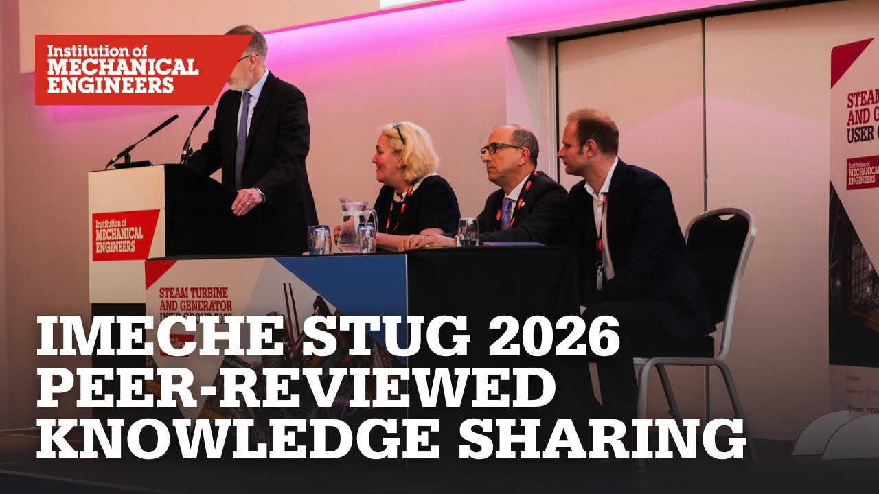 IMechE Steam Turbine and Generator User Group: Peer-Reviewed Knowledge Sharing