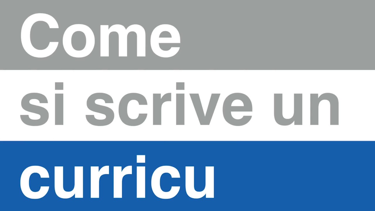 Come si scrive un Curriculum Vitae?