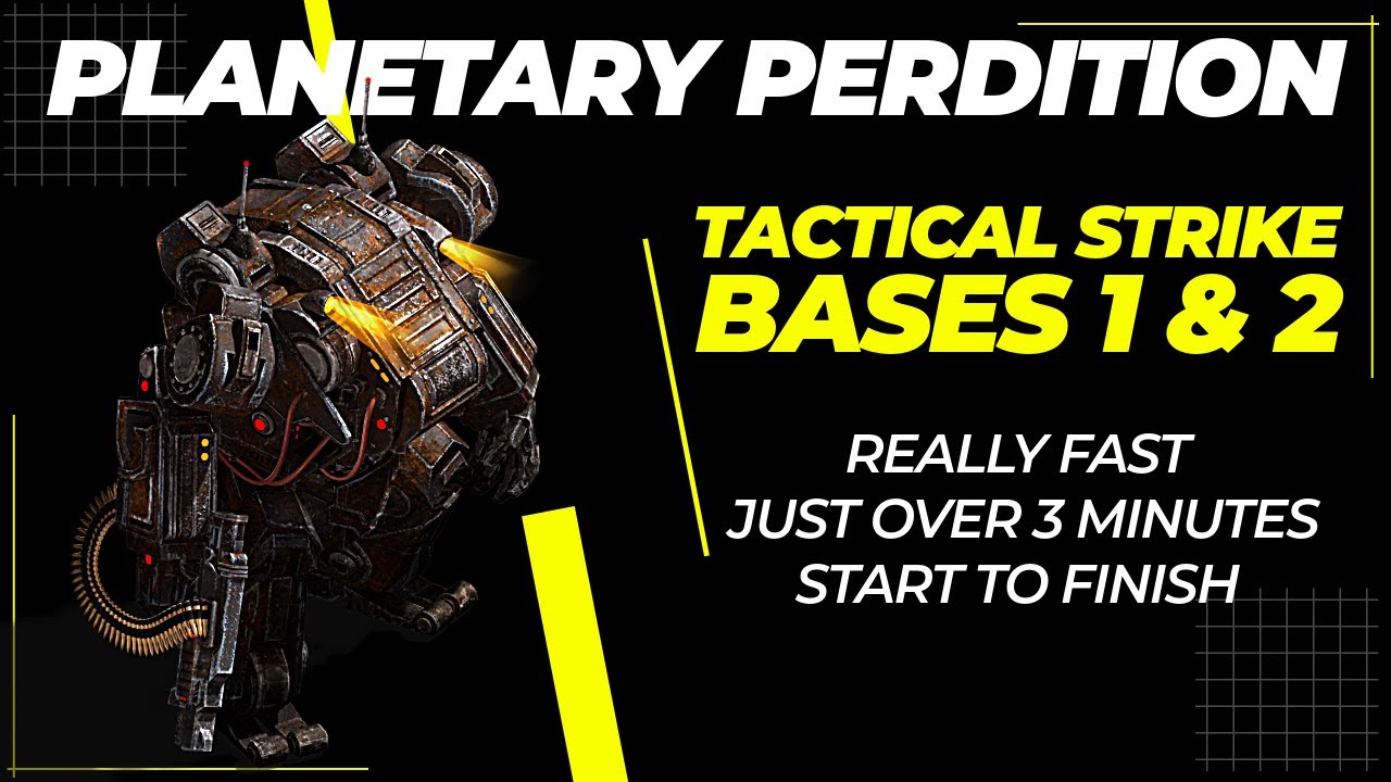 War Commander: Planetary Perdition Tactical Strike Bases (Really Fast)