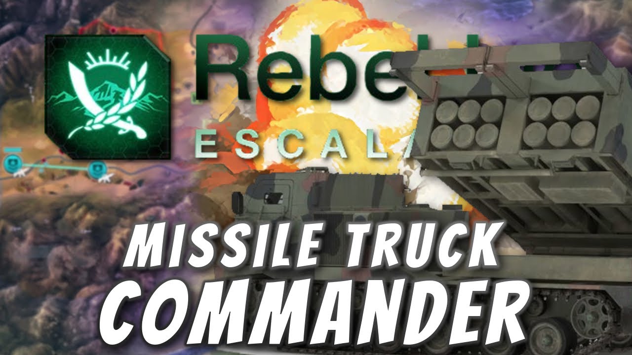 Rebel Inc: Custom Scenarios - Missile Truck Commander